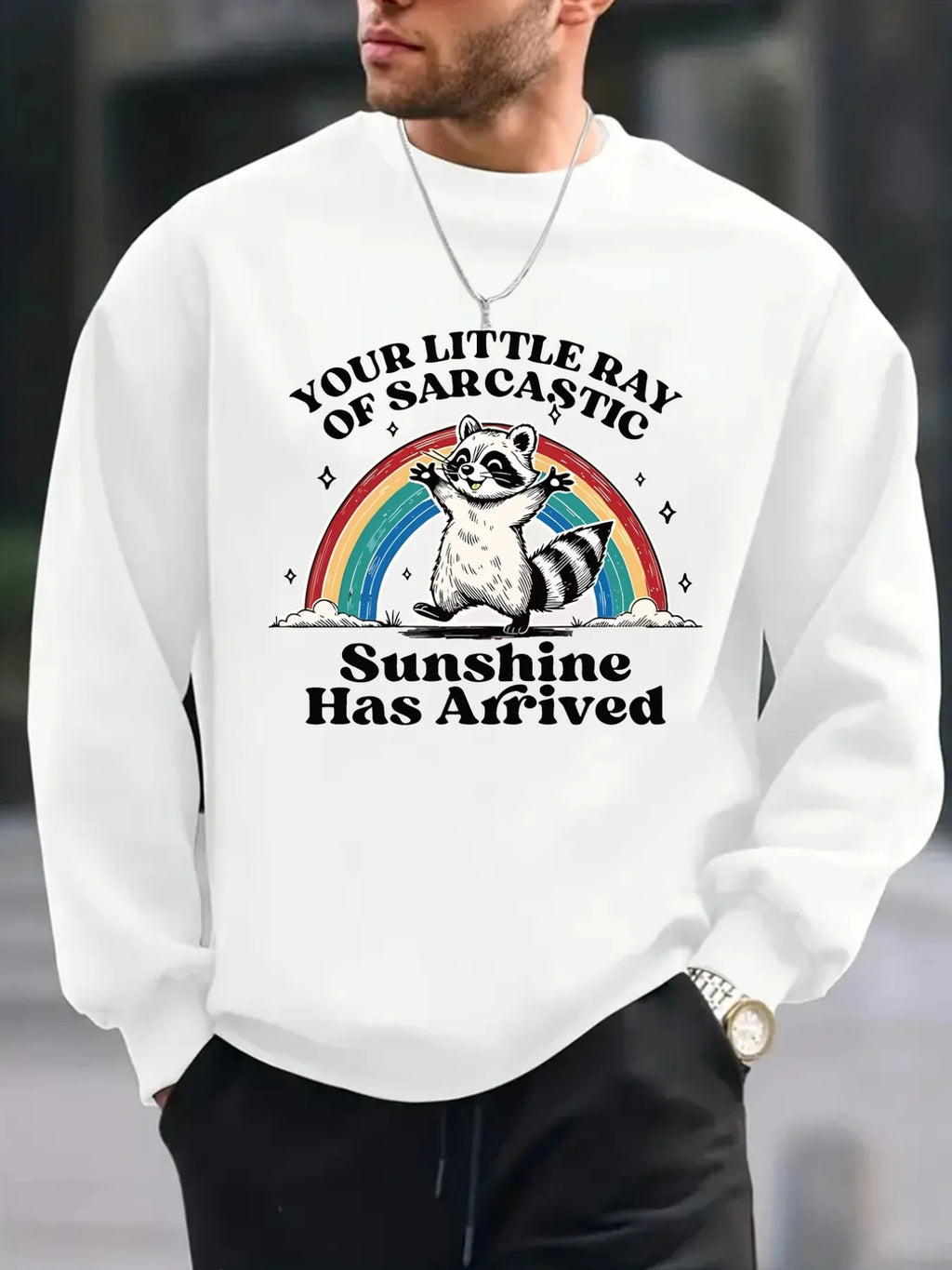 Men'S Sarcastic Your Little Ray of Sunshine Has Arrived Sweatshirt White Pullover with Rainbow Bear Design Soft Polyester Blend